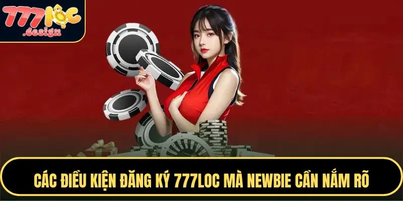 Đăng ký 777LOC là bước đầu tiên để bạn tham gia vào thế giới cá cược