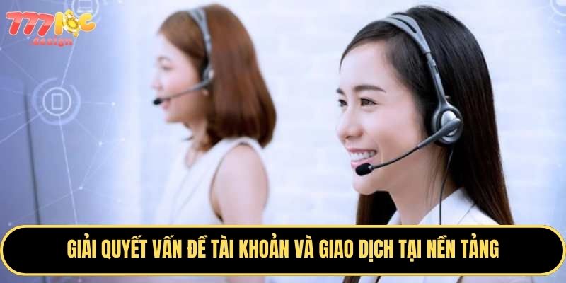 Cần giúp đỡ? 777Loc luôn sẵn sàng hỗ trợ bạn mọi lúc