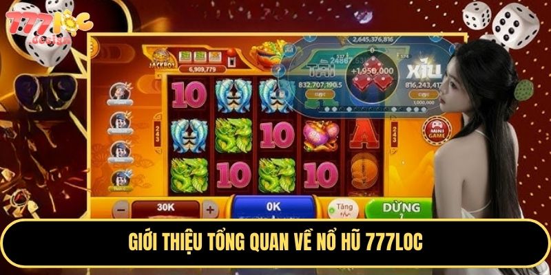 Trải nghiệm Nổ Hũ 777Loc – Cơ hội săn thưởng cực khủng