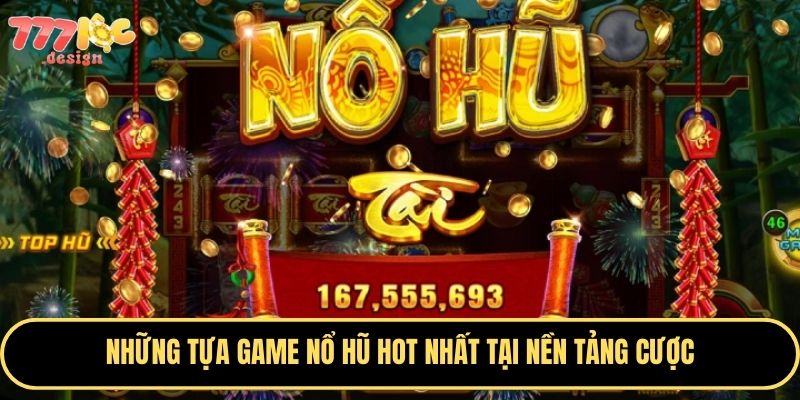 Quay hũ nhận ngay những phần thưởng hấp dẫn