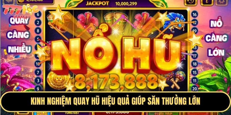 Chơi Nổ Hũ nhà cái thử vận may và rinh quà giá trị