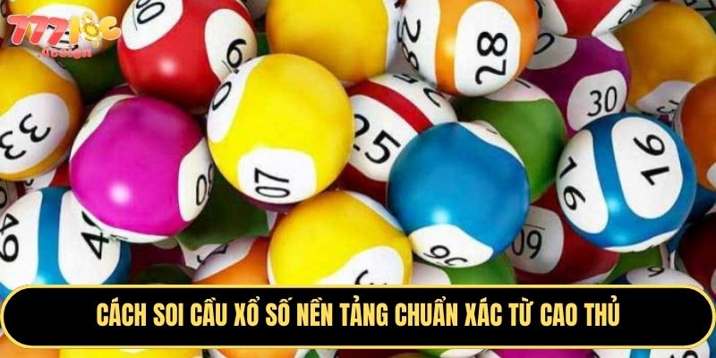 Bí kíp vàng giúp bạn chinh phục giải thưởng xổ số
